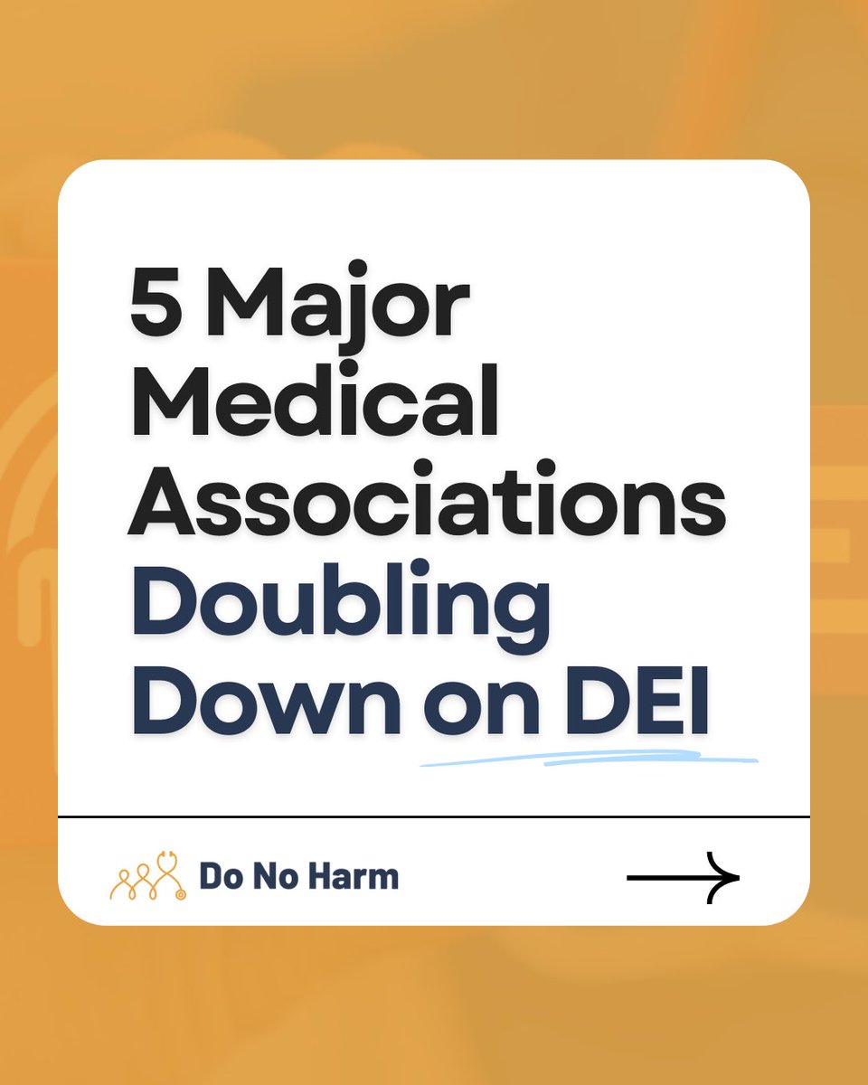donoharm's tweet photo. 5 major medical associations are doubling down on DEI initiatives, despite the harmful effects these policies have on healthcare.

🙅‍♂��� In the wake of President Trump’s Executive Order to eliminate DEI, these organizations are pushing further into divisive, unproven strategies. 🩺❌ 

➡️➡️ https://t.co/FcILYmXtHG