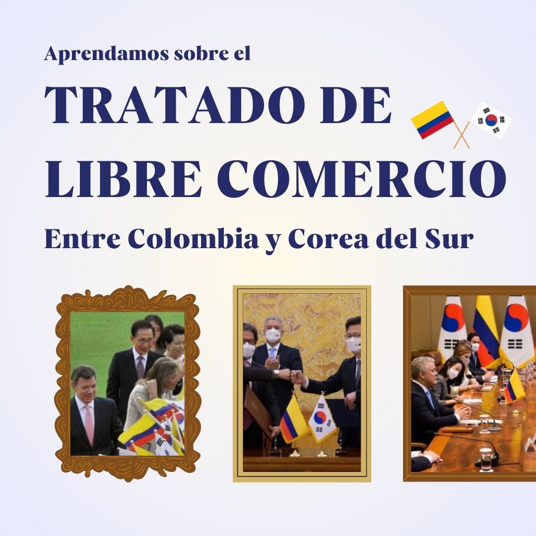 ColomboCoreana's tweet photo. Síguenos para aprender más sobre el Tratado de Libre Comercio entre Colombia y Corea del Sur🇨🇴🇰🇷 https://t.co/j61A8RuciQ