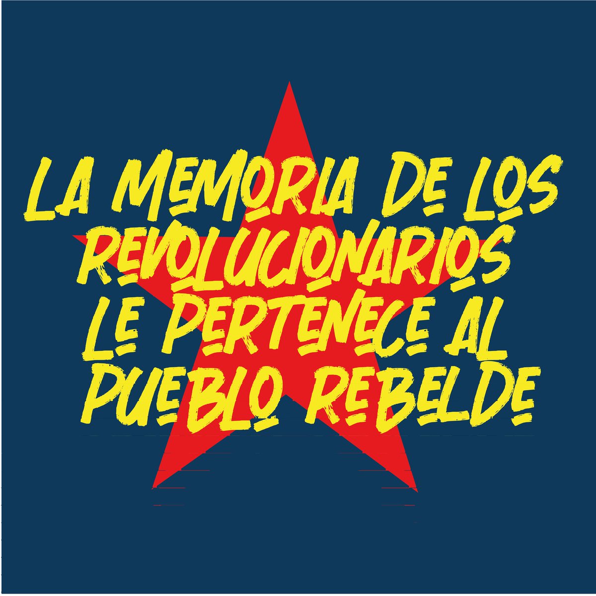 LaPazDelPueblo's tweet photo. La memoria de los revolucionarios le pertenece al pueblo rebelde.

Ni a los ricos, ni a los narcos, ni a paracos, ni a la burocracia del gobierno.

#LaPazdelPueblo https://t.co/ZgUyk6hXtd