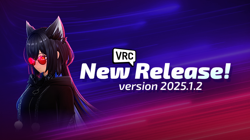 VRChat's tweet image. Main Menu updates, Age Verification updates &amp;amp; more in this Release!

That&apos;s right, it&apos;s 2025.1.2. 

Read the full patch notes here: docs.vrchat.com/docs/vrchat-20…