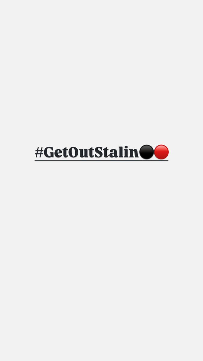 #GetOutStalin