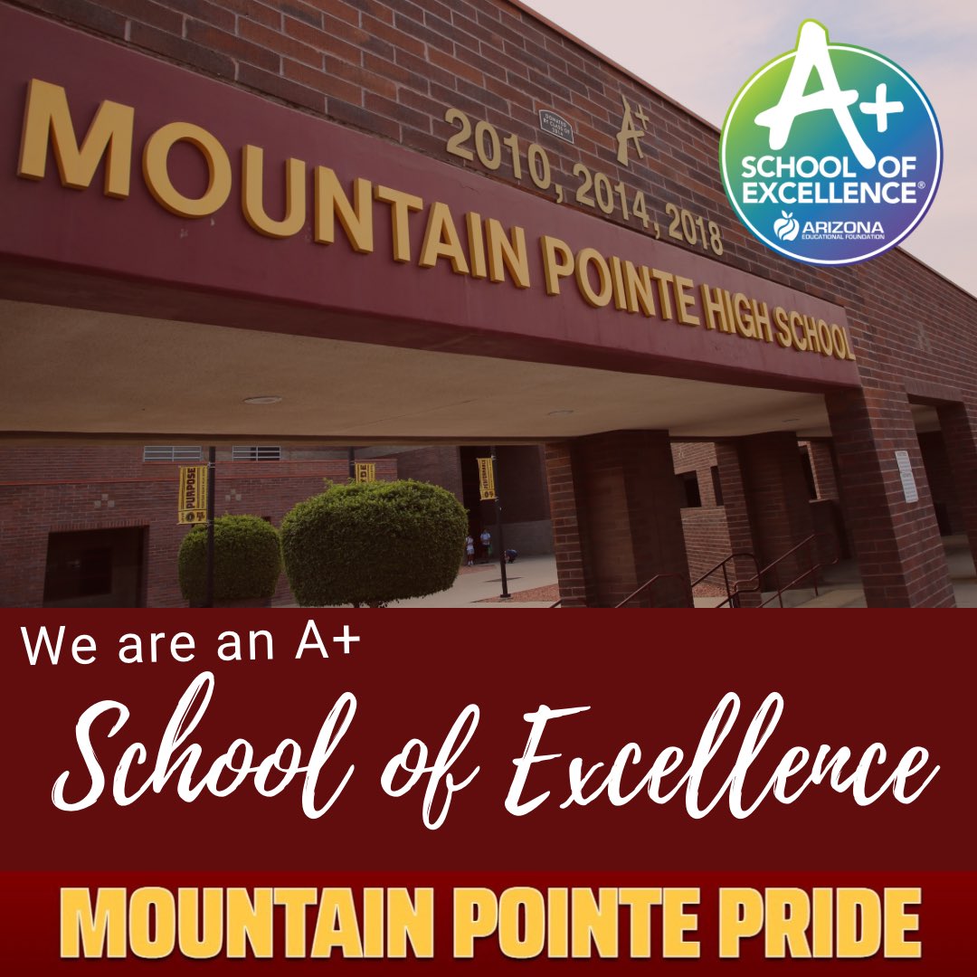 Hello Pride Families!
It's with esteemed pleasure that I share with you that Mountain Pointe HS has been named an A+ School of Excellence by the Arizona Education Foundation.  

This is an amazing honor for MPHS.