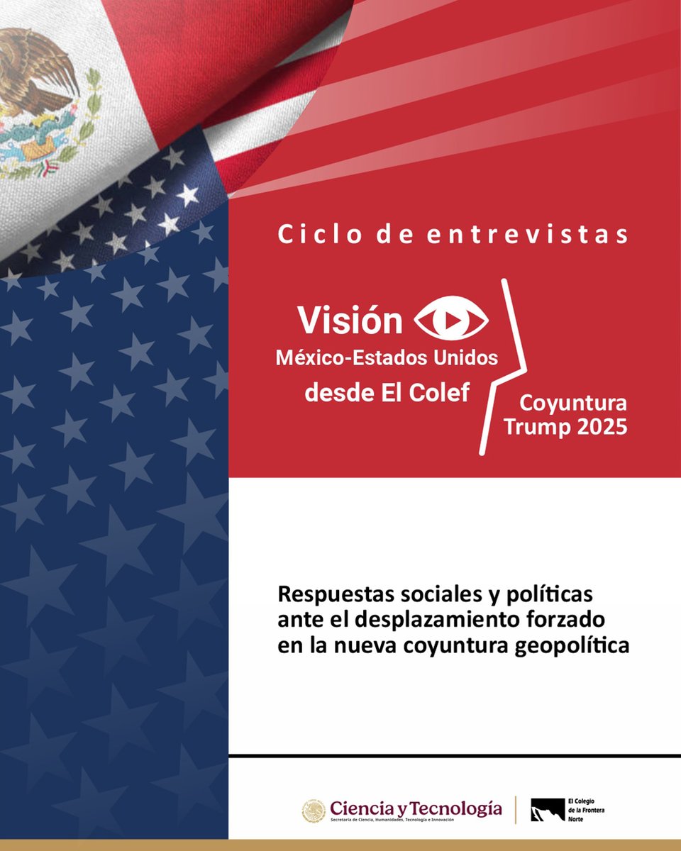 elcolef's tweet photo. #CicloDeEntrevistas 🎥 Coyuntura Trump 2025 | El Dr. Emiliano I. Díaz Carnero (Investigador de @Secihti_Mx comisionado en El Colef, Unidad Cd. Juárez), reflexiona sobre las respuestas ante el desplazamiento forzado en la nueva coyuntura geopolítica. 

➡️ https://t.co/WpvE3Z7i1z https://t.co/w6ZXVRopWv
