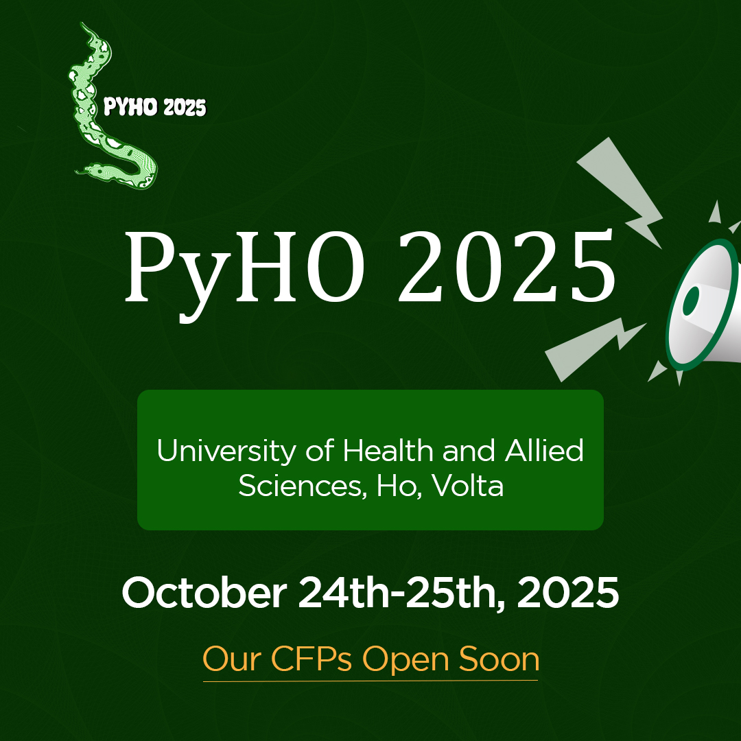Announcing PyHo 2025

📆Date: 24th-25th October, 2025 ✅
🏫Venue: University of Health and Allied Sciences, Ho, Volta.✅
📍Location: Ho, Volta ✅

Visit: 2025.pythonho.com and stay tuned for announcements on call for proposals and ticket sales!

Get ready! For a biiiig one!