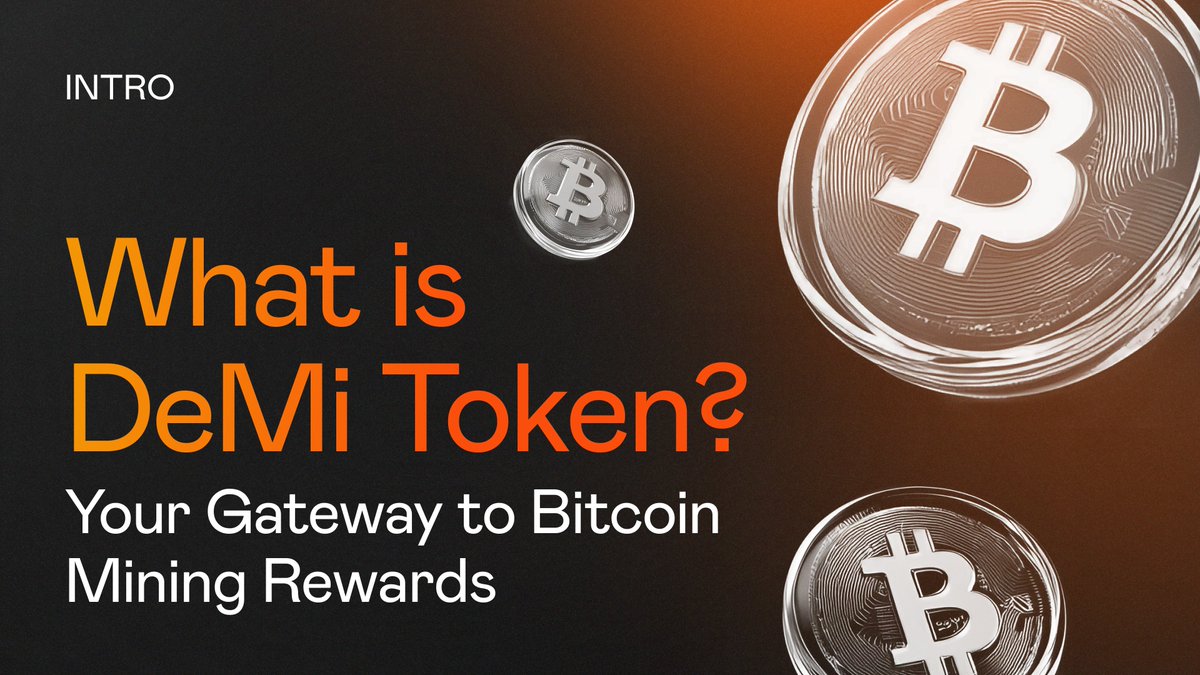 DeMi_Mining's tweet photo. 🔥New video: what is DeMi Token? 

Learn how DeMi Token enables effortless Bitcoin rewards, ensures efficiency through hydro-powered data centers, and maintains full on-chain transparency.

Watch now: https://t.co/x9LGtrHv4y https://t.co/exuMUvQTrY