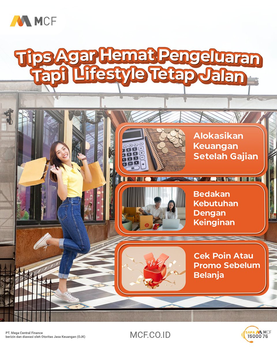 mcf_idn's tweet photo. Halo, Sobat MCF!
Siapa sih yang gamau tetap bisa penuhin gaya
Tapi tetep hemat juga

Untuk Informasi Seputar MCF!
➡SAPA MCF 15000 76
➡Email: customercare@mcf.co.id

#MegaCentralFinance #Lifestyle #Budgeting #Keuangan #TipsandTricks https://t.co/cDe3fusZoN