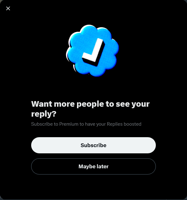 I see this pop-up everyday I send a tweet. They're desperate.