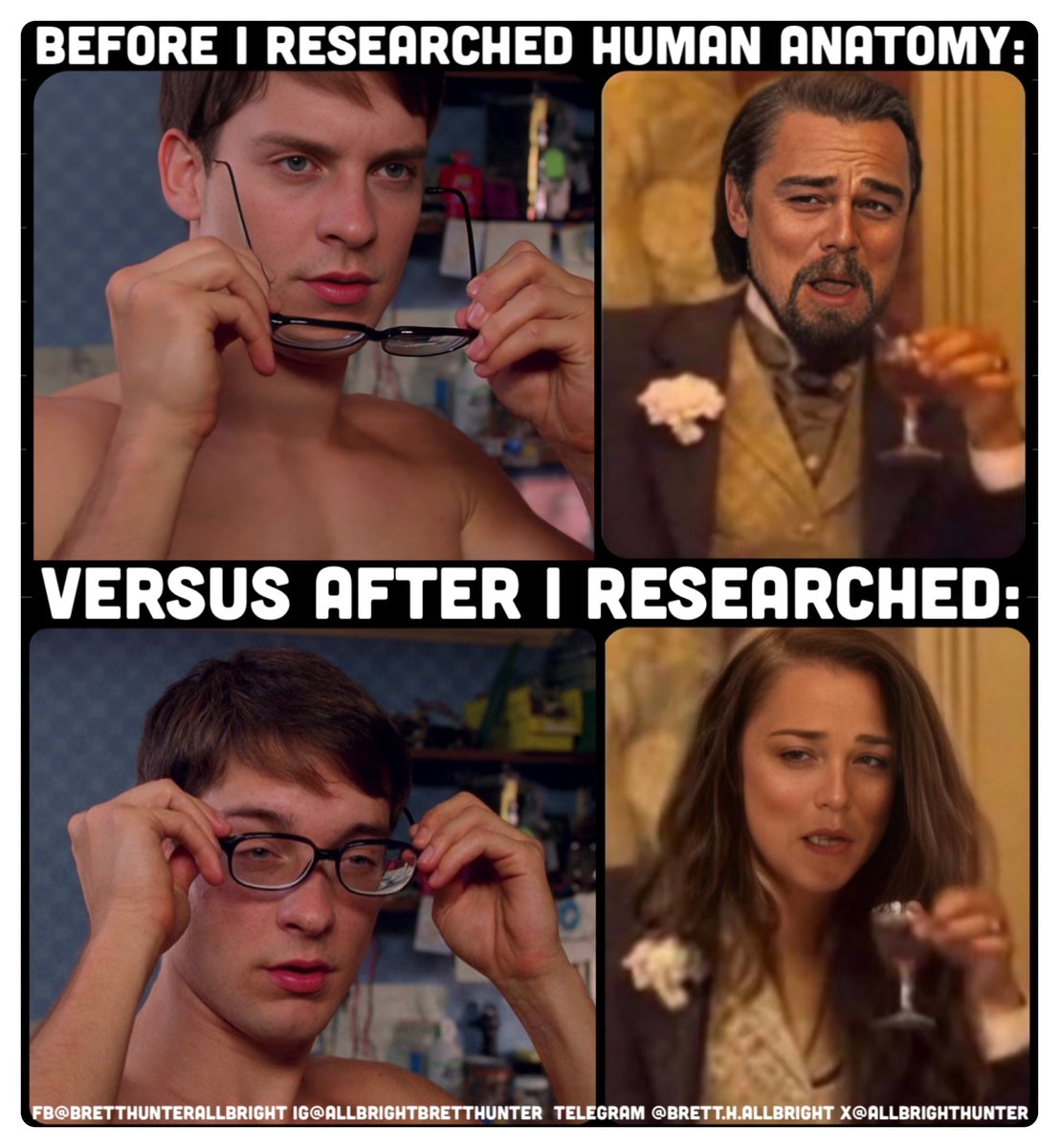 AllbrightHunter's tweet photo. It’s eye opening and highly recommended to study human anatomy. You will never see things the same again! 😂😂😂
😂😂😂🙌🤜👿 
Original memes by me! 
Be sure to follow me for more 👇 https://t.co/8DA6BzszQ2