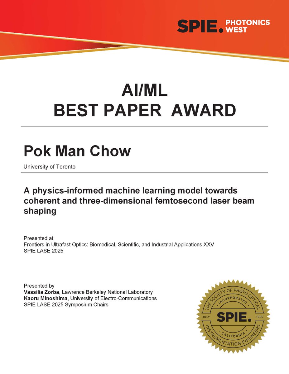 HermanLaserLab's tweet image. Congratulations to Adrian Chow, PhD, on Best Paper award from Photonics West, LASE, on harnessing ML/AI for controlling 3D shapes of our ultrafast lasers.