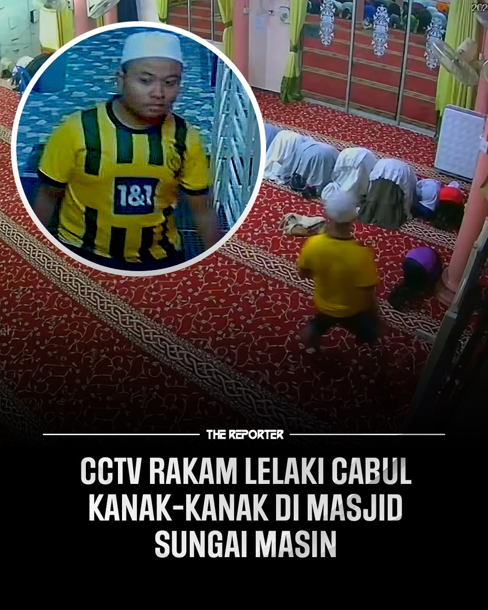 thereportermy's tweet photo. Masjid sepatutnya tempat paling selamat. Harap penjenayah ni cepat-cepat ditangkap!

Artikel penuh: https://t.co/jZMJbQgNSp https://t.co/89XfxX3KC9