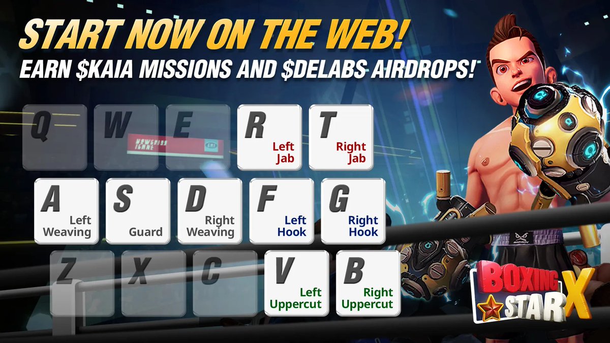 🔥Start Now on the Web! Earn $KAIA Missions and $DELABS Airdrops!🪙

No need for the Line App!

Play Boxing Star directly on the web and earn $KAIA Missions &amp; $DELABS Airdrops!

Getting started is simple!

Check out the controls and throw a punch right now! 🥊

🕹️ Control

A: