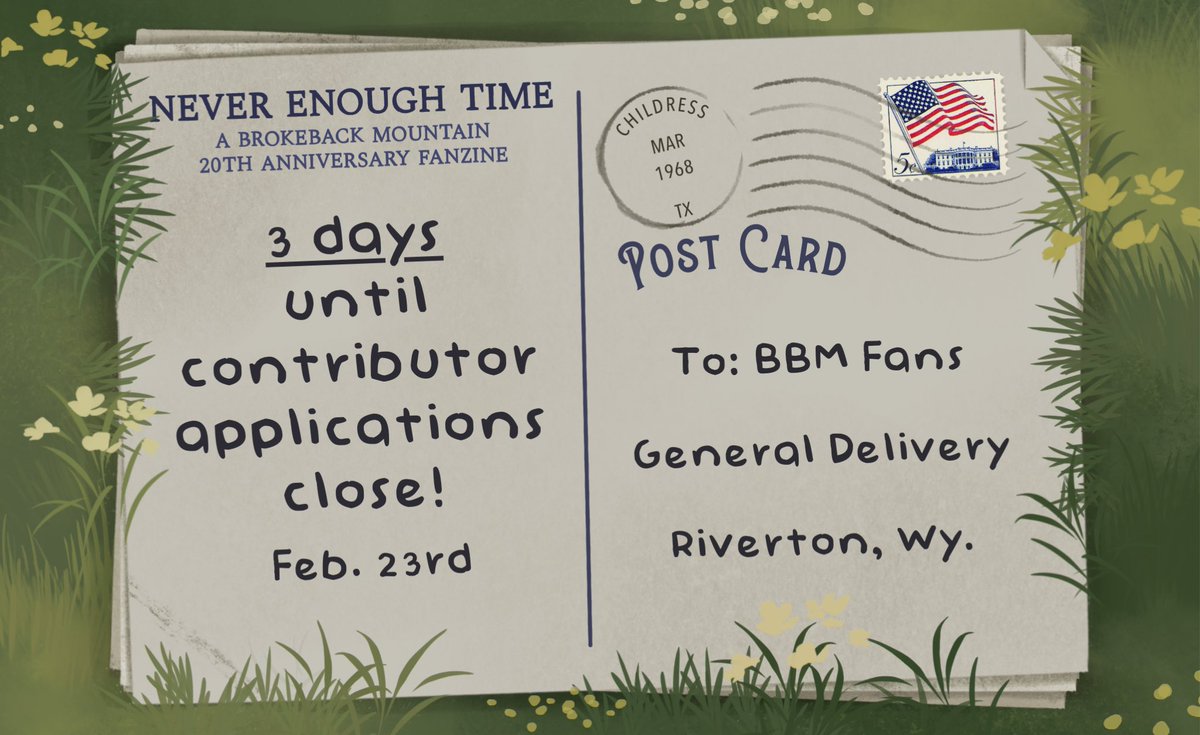 🏞️ 3 Days Until Never Enough Time Zine Applications Close! 
Send in your application now, link below ⬇️
forms.gle/KFxhAXNcS231TK…
📅 Applications will close on February 23rd at 11:59PM MST.
📌 Applicants will hear back from the zine by March 2nd at 11:59PM MST.
#brokebackmountain