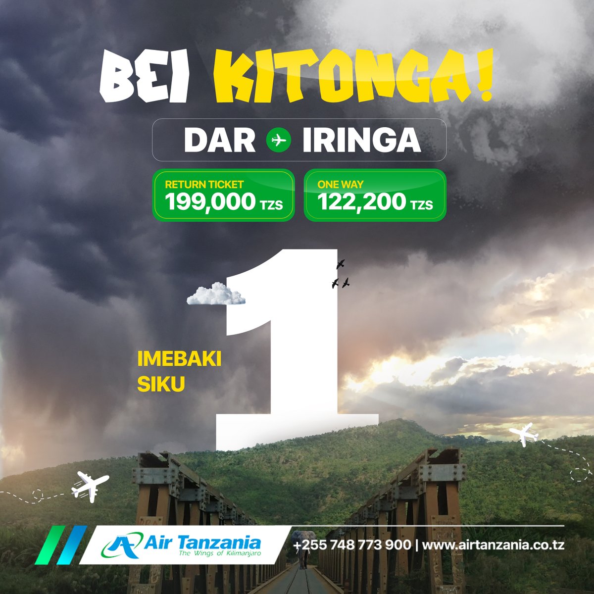 AirTanzania's tweet photo. Bei Kitonga!
Only 1 day left. Enjoy special fares from Dar to Iringa!
Don’t miss out on this incredible deal – book now and fly for less!

#FlyWithATCL #BeiKitonga #IringaAdventures #FlyAirTanzania https://t.co/exbA2vzT46