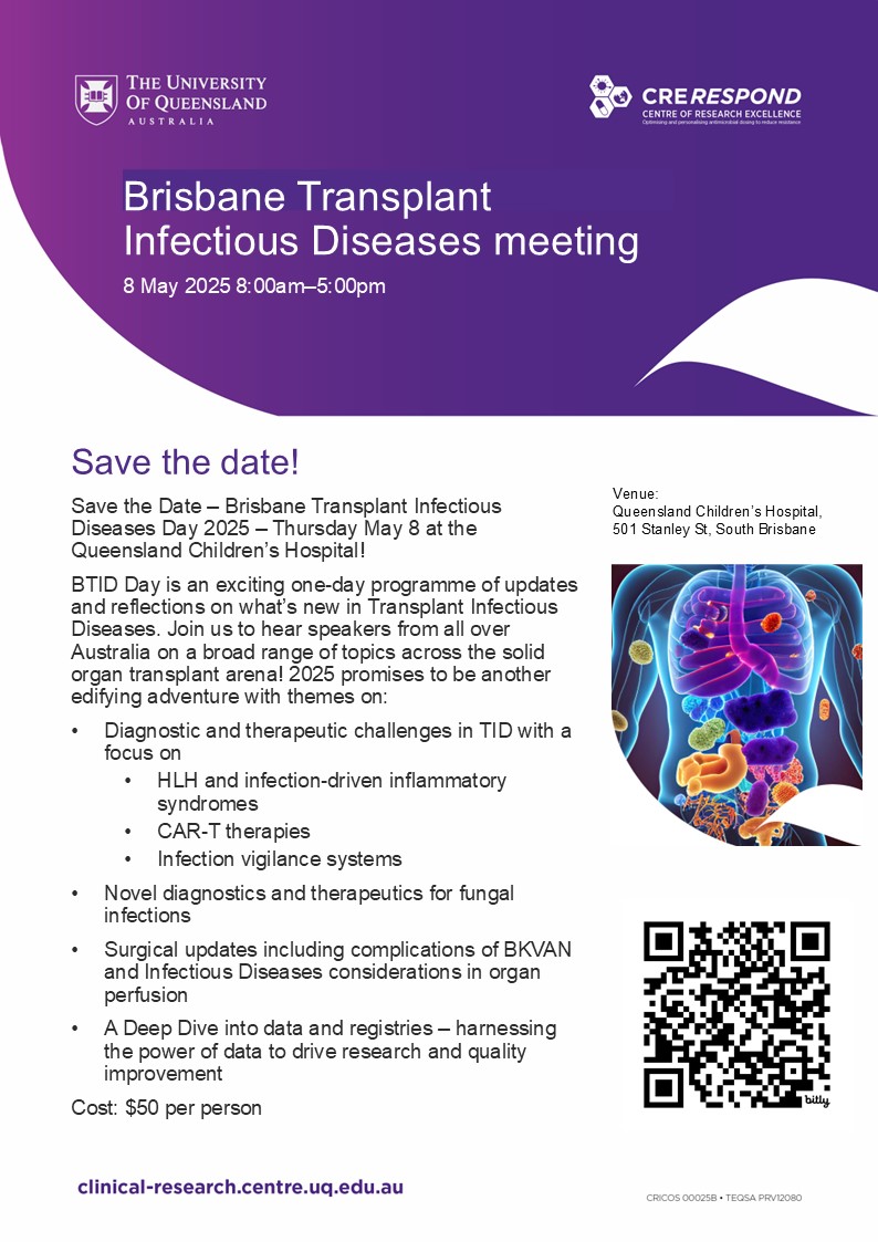 CRE RESPOND (@cre_respond) on Twitter photo 🦠🫀What's new in Transplant Infectious Diseases in 2025?
Come along to our Brisbane TID Meeting!
Event Details🗓️
8am, Thurs 8th May
Queensland Children's Hospital, South Brisbane
$50pp
Find out more & register here: bit.ly/3WTJqoC
<a href="/LSundac/">Lana Sundac</a> <a href="/adm_stewart/">Adam Stewart</a> <a href="/Agnw6/">Dr Andrea Henden</a> 🦠🫀What's new in Transplant Infectious Diseases in 2025?
Come along to our Brisbane TID Meeting!
Event Details🗓️
8am, Thurs 8th May
Queensland Children's Hospital, South Brisbane
$50pp
Find out more & register here: bit.ly/3WTJqoC
<a href="/LSundac/">Lana Sundac</a> <a href="/adm_stewart/">Adam Stewart</a> <a href="/Agnw6/">Dr Andrea Henden</a>