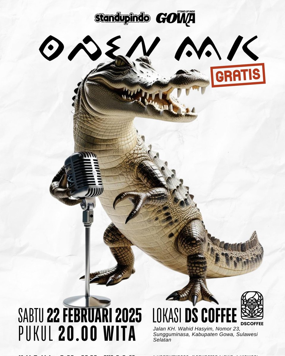 OPEN MIC
bagaimana suara buaya yang kamu tau?

temukan jawabannya di open mic minggu ini di DS Coffee, jl. KH. Wahid Hasyim, Sungguminasa.

#openmic #standupindogowa