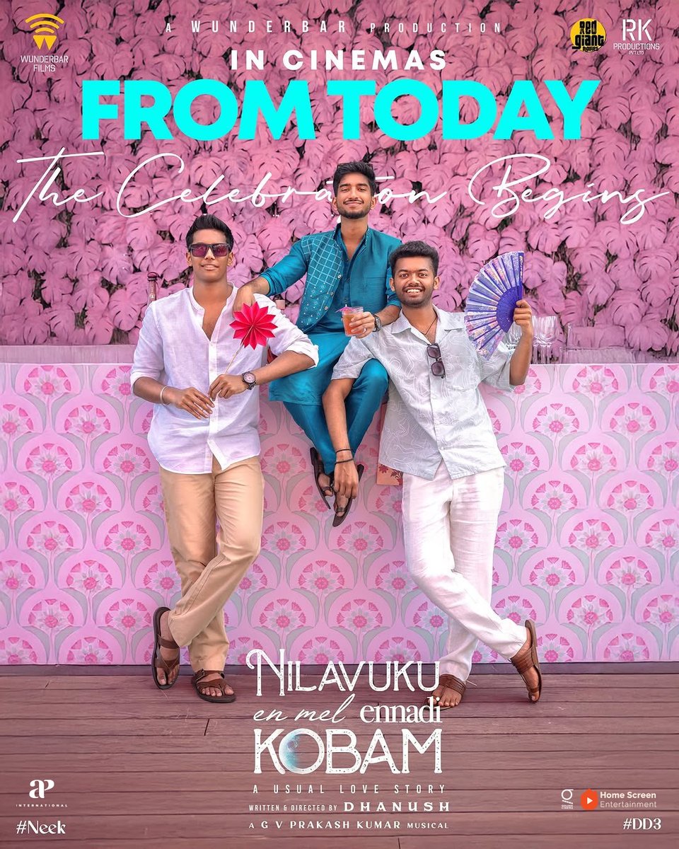 homescreenent's tweet photo. The magic unfolds today! Catch #NEEK in theatres now! 🎥
#NEEKFromToday
#DD3 #NilavukkuEnmelEnnadiKobam #JaabilammaNeekuAnthaKopama
@dhanushkraja @wunderbarfilms @gvprakash @theSreyas #AnikhaSurendran @priyapvarrier @PavishNarayan #MathewThomas #RamyaRanganathan @siddshankar_ #RabiyaKhatoon @homescreenent @GoldenCinemaGCC @APIfilms