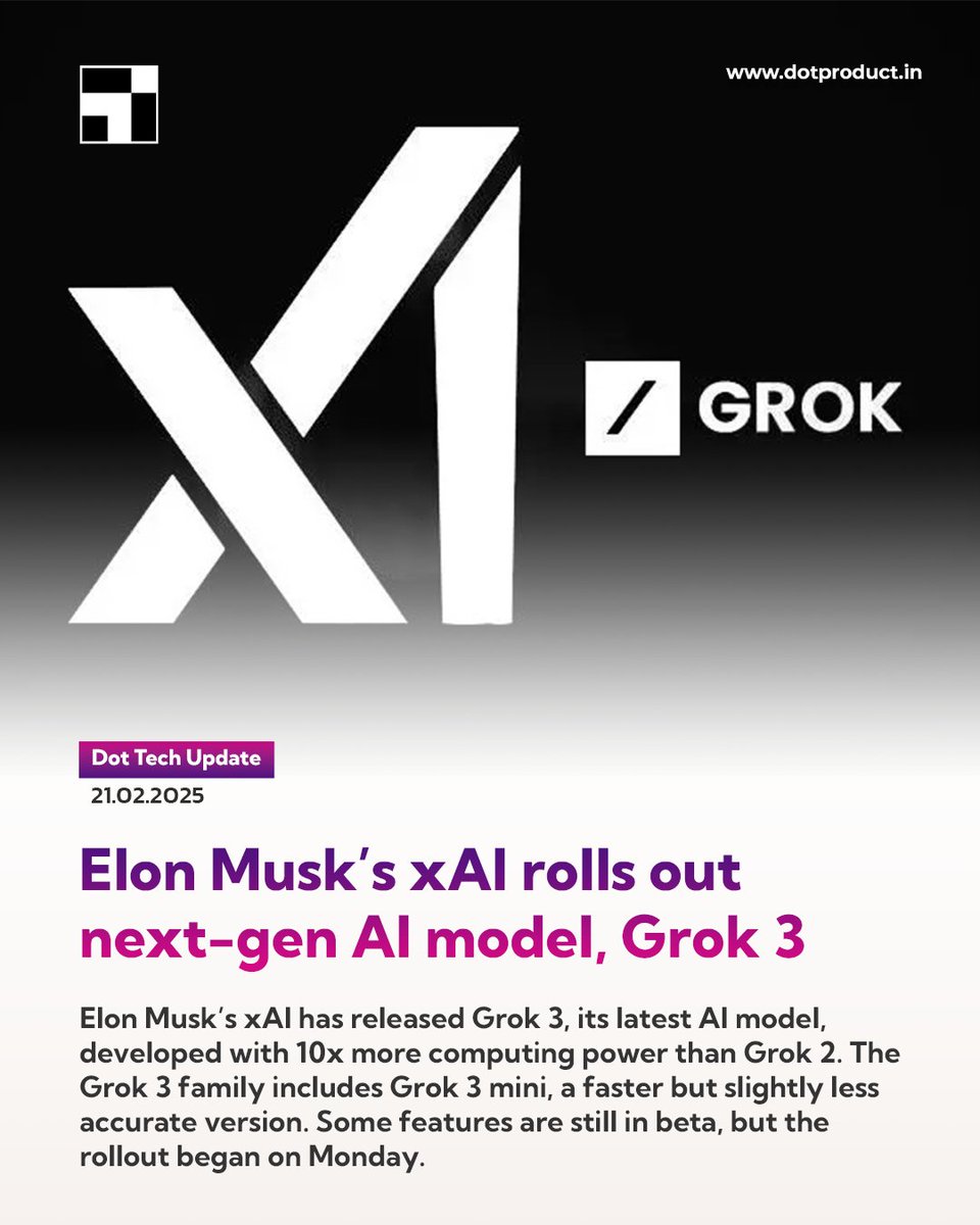 DotProduct4466's tweet photo. Elon Musk’s xAI has released Grok 3, its latest AI model, developed with 10x more computing power than Grok 2. 

#dottechupdate #dotproduct #Grok #xAI #ElonMuskAI #AIRevolution #NextGenAI #TechInnovation #AIComputing #FutureOfAI #TechNews #ArtificialIntelligenceThese https://t.co/VLNxHYp4a2