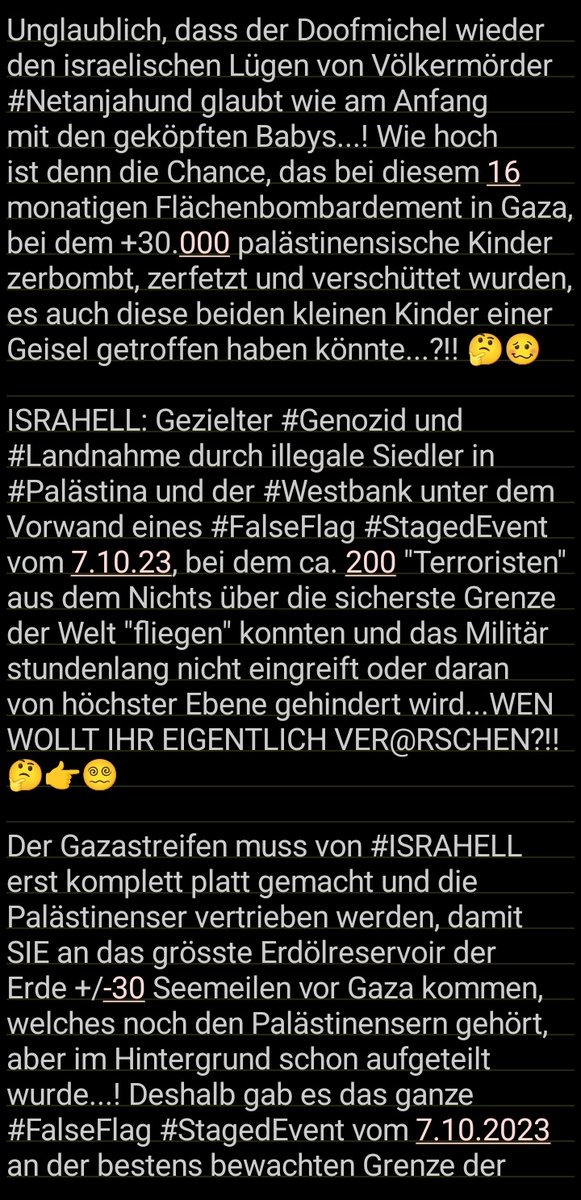 NordicWulf69's tweet image. Unglaublich, dass der degenerierte Doofmichel wieder den Lügen von Völkermörder #Netanjahund glaubt wie am Anfang des #StagedEvent vom 7.10.23 mit den geköpften Babys...WIE DUMM KANN MAN SEIN?!! 😵👌💩