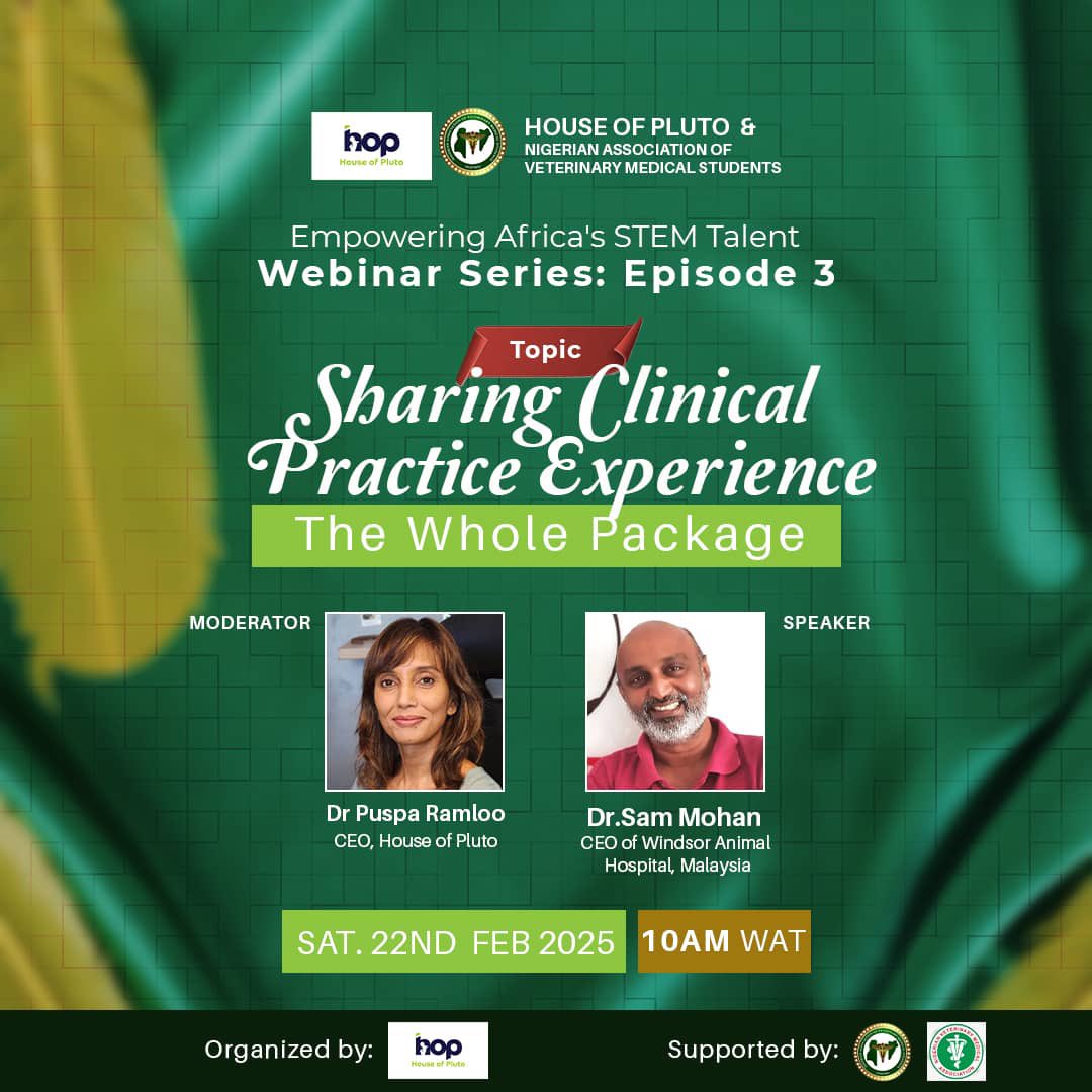 Announcing our Third Webinar Series THEMED: EMPOWERING AFRICA’S STEM TALENT 

Date: Saturday 22nd February 2025
Time: 10am

The aim: To develop a competitive and futuristic STEM talent for Africa. 

Clinical Practice Experience: 
Register here:
tinyurl.com/3mdkc6bv