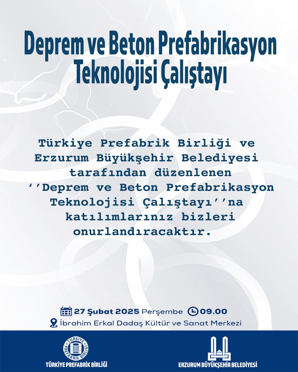 PrefabrikBirlik's tweet photo. Türkiye Prefabrik Birliği ve 
Erzurum Büyükşehir Belediyesi 
tarafından düzenlenen
‘’Deprem ve Beton Prefabrikasyon
Teknolojisi Çalıştayı’’na 
katılımlarınız bizleri
onurlandıracaktır.

Türkiye Prefabrik Birliği https://t.co/fMSwueb9aC