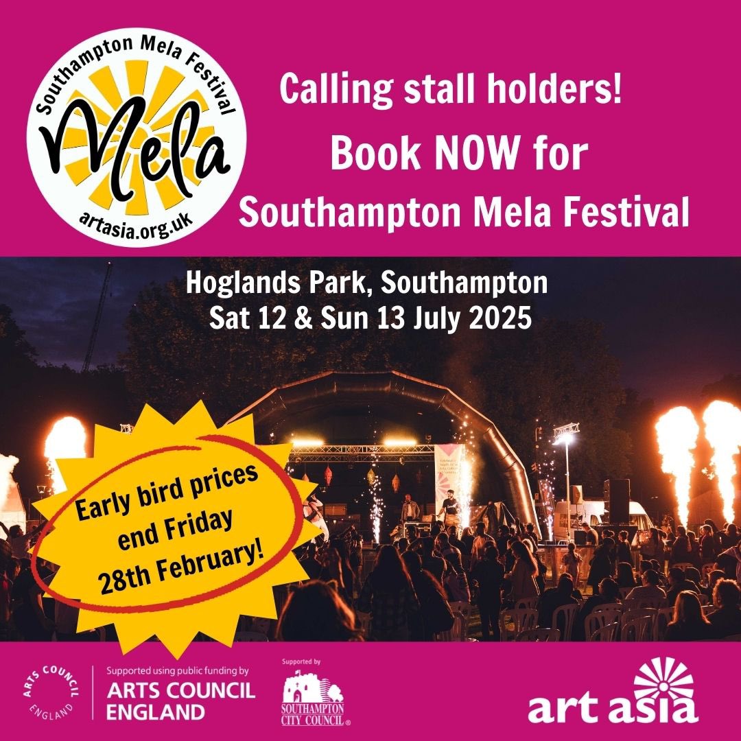 Southampton Mela Festival is coming! Stall bookings are open now. There’s just ONE week until the early bird stalls discount ends, so book now! Visit artasia.org.uk to find out more.