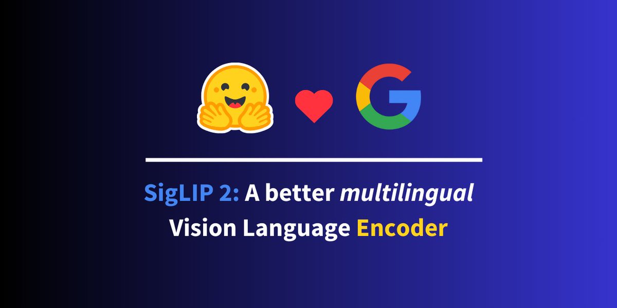 Did <a href="/Google/">Google</a> just release a better version of SigLIP?

SigLIP 2 is out on Hugging Face!

A new family of multilingual vision-language encoders that crush it in zero-shot classification, image-text retrieval, and VLM feature extraction.

🧵👇