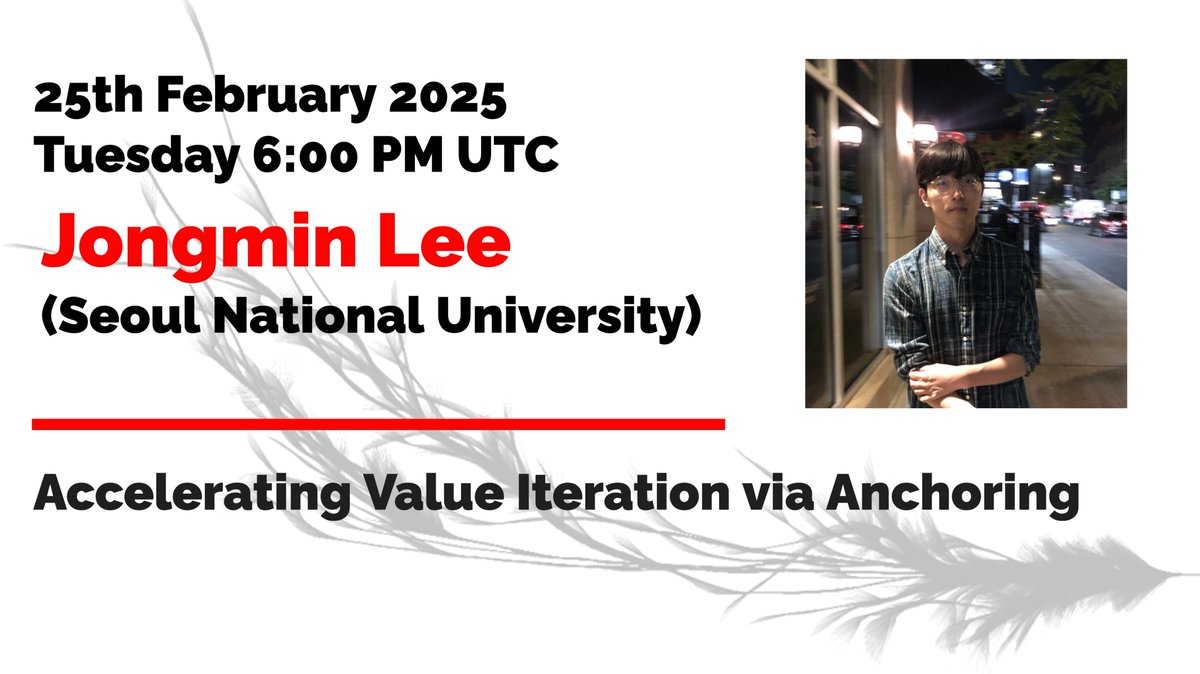 RLtheory's tweet image. Next week we will host Jongmin ! Join us to learn how value iteration can be improved ;)