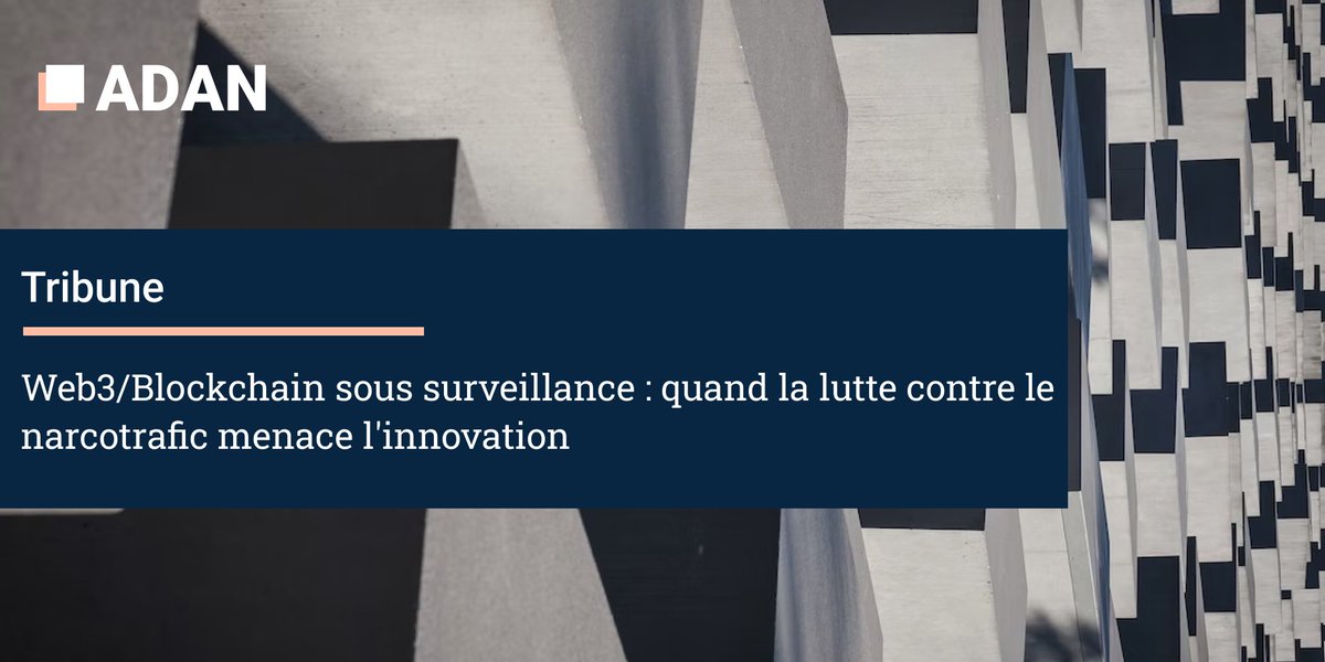 Adan (@adan_asso) on Twitter photo Web3/Blockchain sous surveillance : quand la lutte contre le narcotrafic menace l’innovation
L’Assemblée nationale s’apprête à examiner une proposition de loi qui, sous couvert de renforcer la lutte contre le narcotrafic, risque de fragiliser injustement le secteur des Web3/Blockchain sous surveillance : quand la lutte contre le narcotrafic menace l’innovation
L’Assemblée nationale s’apprête à examiner une proposition de loi qui, sous couvert de renforcer la lutte contre le narcotrafic, risque de fragiliser injustement le secteur des