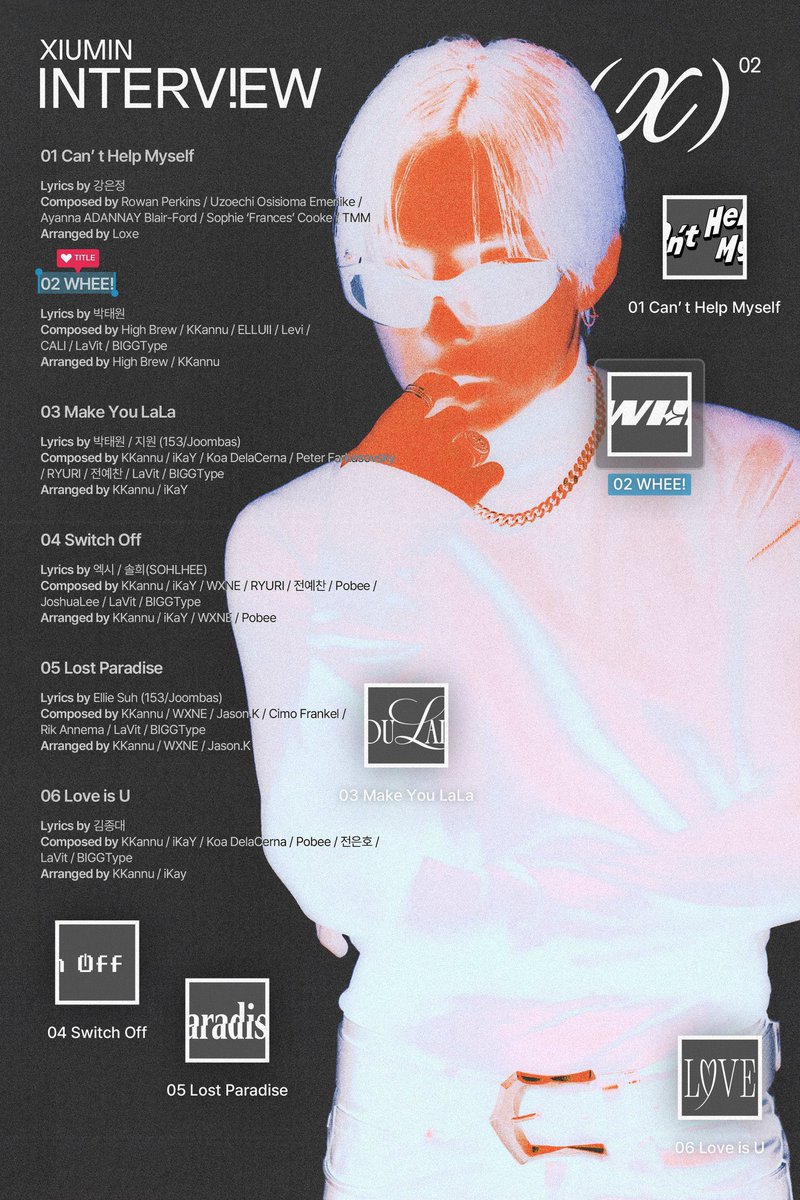 EXO_EUpdates's tweet photo. XIUMIN – INTERVIEW (X)

New tracks, new vibes!From upbeat energy to heartfelt melodies. 

*Can’t Help Myself– Addictive title track
*WHEE!– High energy&amp;fun
*Make You LaLa– Playful&amp; catchy
*Switch Off– Smooth&amp;chill
*Lost Paradise– Dreamy escape
*Love is U– Pure emotions https://t.co/srrprwIBB6