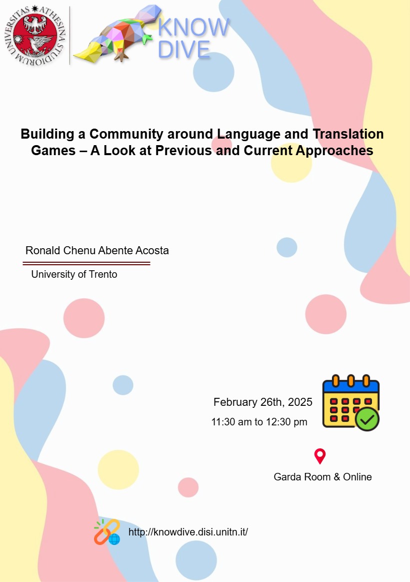 Join us for a Knowdive Group seminar hosted by our member Ronald Acosta, who will present "Building a Community around Language and Translation Games – A Look at Previous and Current Approaches".  Online at: meet.google.com/zpx-fqxs-uez