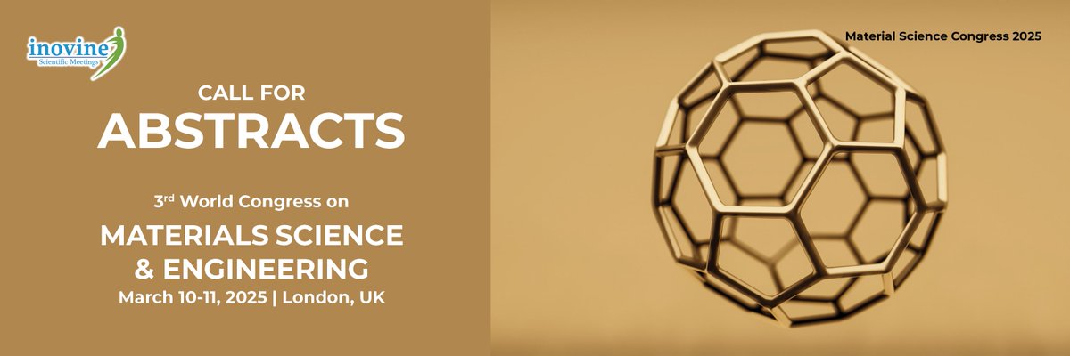 Inovine Meetings LLC (@inovinemeetings) on Twitter photo 3rd World Congress on Materials Science & Engineering March 10-11, 2025 Renaissance London Heathrow Hotel, UK
materialsciencecongress.com
Mail Us At
For Program Enquiry:nanotech@healthcaremeetings.org
General Queries:materialscience@inovineconferences.com 3rd World Congress on Materials Science & Engineering March 10-11, 2025 Renaissance London Heathrow Hotel, UK
materialsciencecongress.com
Mail Us At
For Program Enquiry:nanotech@healthcaremeetings.org
General Queries:materialscience@inovineconferences.com