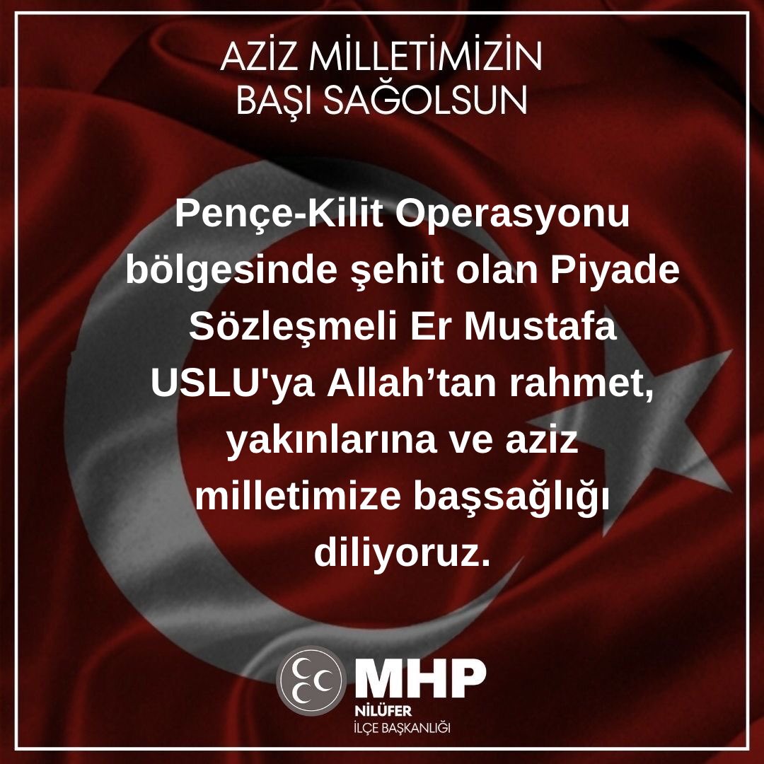 Pençe-Kilit Operasyonu bölgesinde şehit olan Piyade Sözleşmeli Er Mustafa USLU'ya Allah’tan rahmet, yakınlarına ve aziz milletimize başsağlığı diliyoruz.