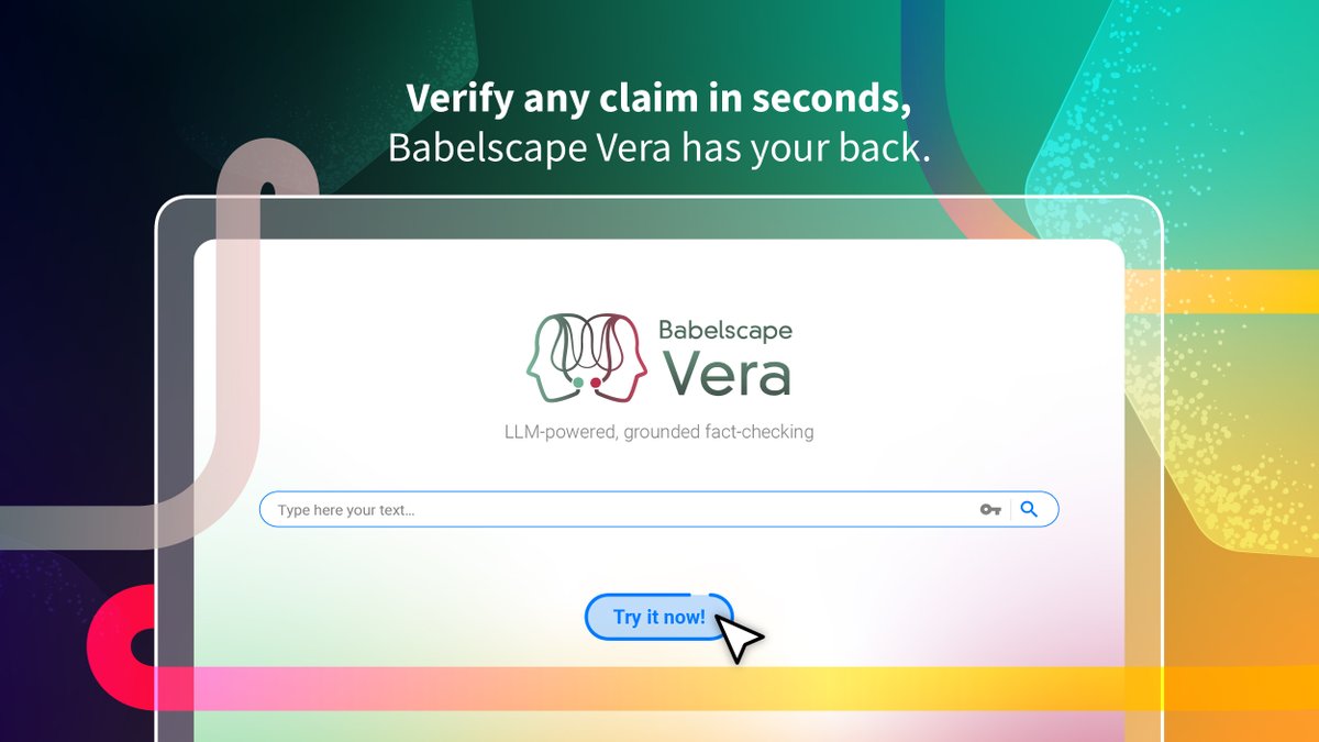 Verify any claim in seconds, Babelscape Vera has your back! ✨

Meet #Vera, our #LLM-based #factchecker, using trusted sources from the Web or your knowledge base to ensure accuracy and transparency. The live demo is now available, try it for free! 🚀

demo.babelscape.com/vera