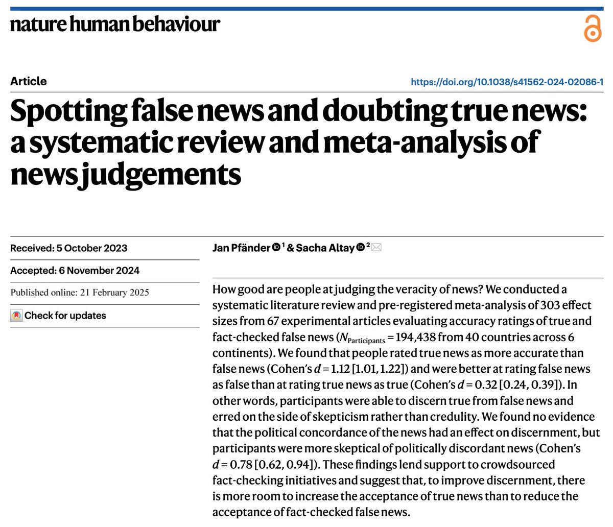 Out in Nature Human Behaviour 🔥

Can people tell true from false news? 

Yes! Our meta-analysis shows that people rate true news as more accurate than false news (d = 1.12) and were better at spotting false news than at recognizing true news (d = 0.32).