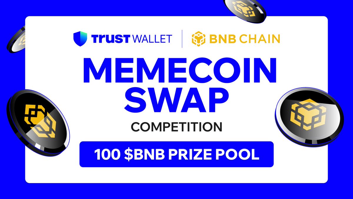 Trust Wallet (@trustwallet) on Twitter photo 🏆 Join our Memecoin Swap Competition with @BNBChain, and win your share of 100 $BNB!
Rules:
💙 Like, RT & Follow <a href="/TrustWallet/">Trust Wallet</a>
💙 Swap any token on BNB Chain, in Trust Wallet, to or from any swappable memecoin from the ‘Liquidity Pool Boost’ Dashboard (’Week’ view) 👇 🏆 Join our Memecoin Swap Competition with @BNBChain, and win your share of 100 $BNB!
Rules:
💙 Like, RT & Follow <a href="/TrustWallet/">Trust Wallet</a>
💙 Swap any token on BNB Chain, in Trust Wallet, to or from any swappable memecoin from the ‘Liquidity Pool Boost’ Dashboard (’Week’ view) 👇