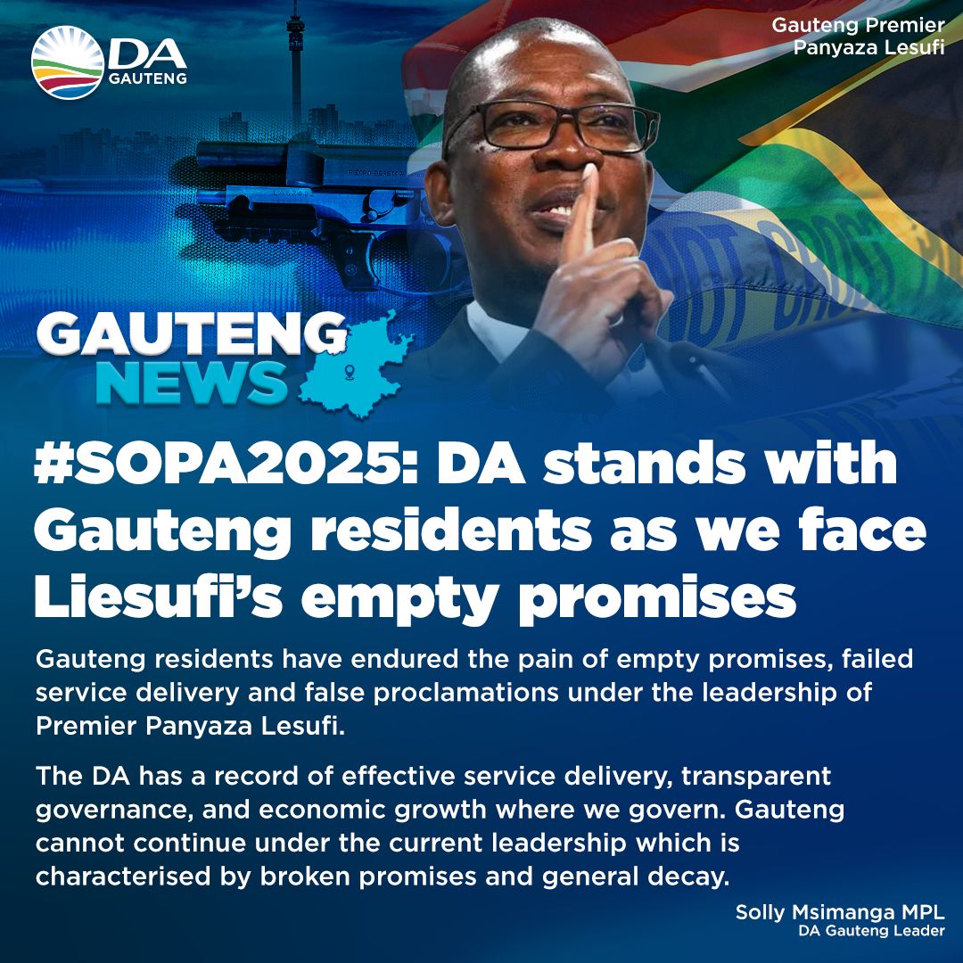 DAGauteng's tweet photo. ❗Next week, Panyaza Lesufi's state of the province address will be nothing short of selling the residents of Gauteng dreams, yet again. We are tired of talk and no action. Gauteng deserves better.
Read more here: https://t.co/Gwp4NWEbZP
#TSOPA #TrueStateOfGauteng https://t.co/nJLrpZZPu2