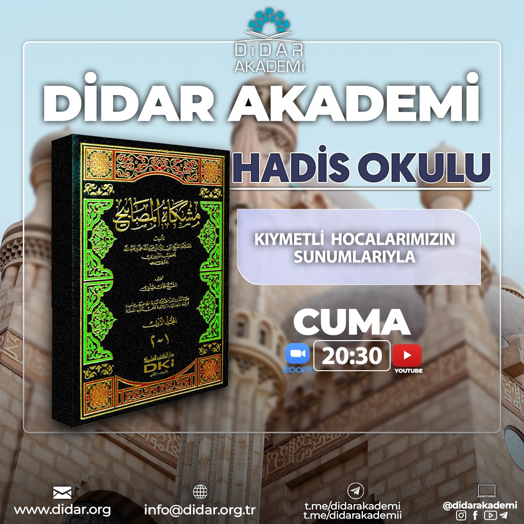 didarakademi's tweet photo. DİDAR AKADEMİ HADİS OKULU Kıymetli Hocalarımızın Sunumlarıyla... Saat: 20:30
 Zoom Katılım Linki : https://t.co/rNsIAZI6Nc #tasavvuf #hadis #fıkıh #akaid #didarakademi https://t.co/PpM2mJdPvB