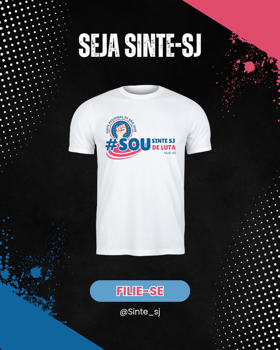 SaoSinte's tweet photo. 👕 Não fique de fora dessa mobilização, vista essa camiseta!

#SouSinteSJ #SouDeLuta

Vamos juntos...

#SinteSJ https://t.co/rKLPgjawip