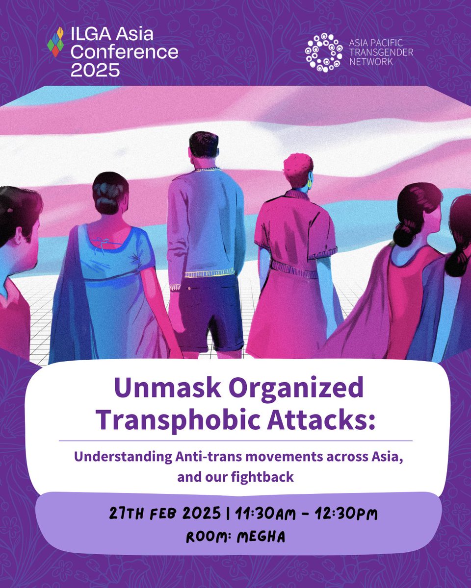 WeAreAPTN's tweet photo. Anti-gender and anti-rights movements in the Asia-Pacific are escalating, and our resistance must rise to meet this growing attack on our rights. Join the fight!
⏰ 27th February, 11:00am - 12:30pm
🏠 Room: Megha
#ILGAAsiaConference2025 #APTNSessions #TransRights #AsiaPacific https://t.co/KvkEQofTvm