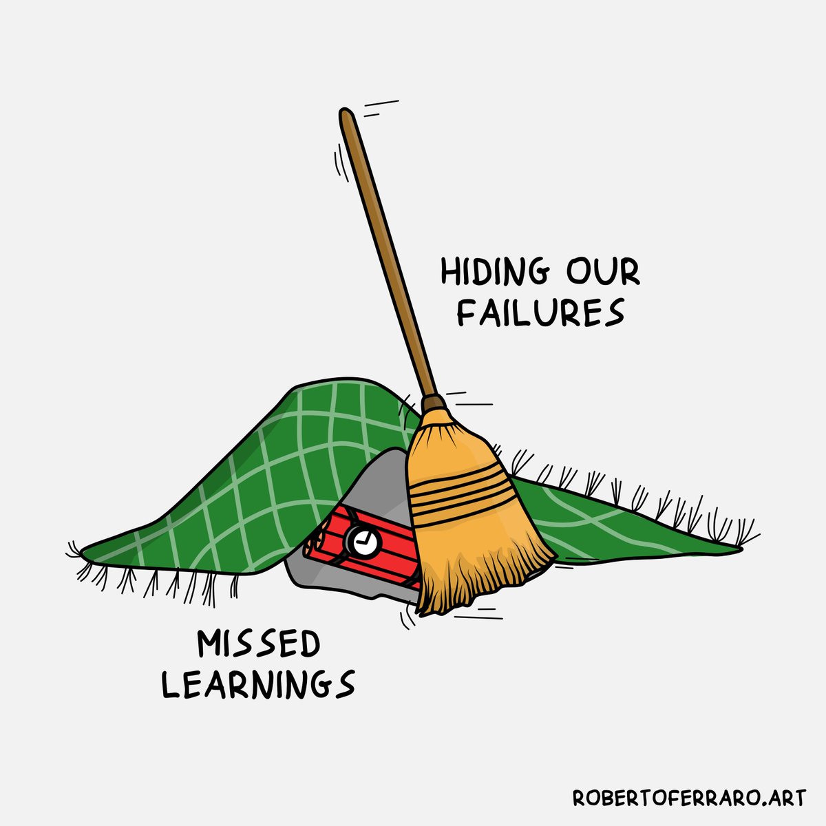 Hiding our failures is just a missed learning opportunity.