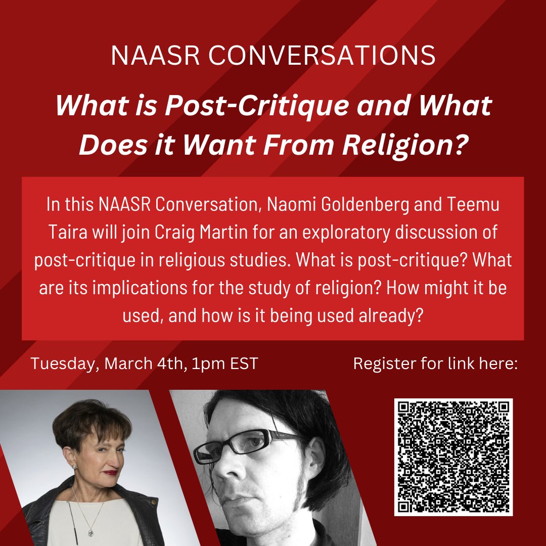 Presented by NAASR, join Craig Martin in conversation with Naomi Goldenberg and Teemu Taira to discuss post-critique and its implications for religious studies.

See you March 4th, 1pm EST!

Register here: forms.gle/iX3tcC3FFqX2uC…