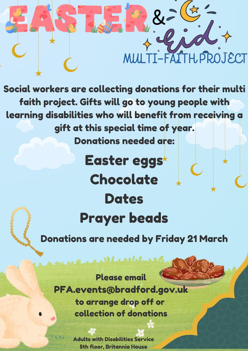 Student social workers on placement in the Adults with Disabilities Service are collecting donations for their multi-faith project!

Gifts will be going out to young people with disabilities the service support

Please share and donate ! 😊

🐣🍫📿✨💖