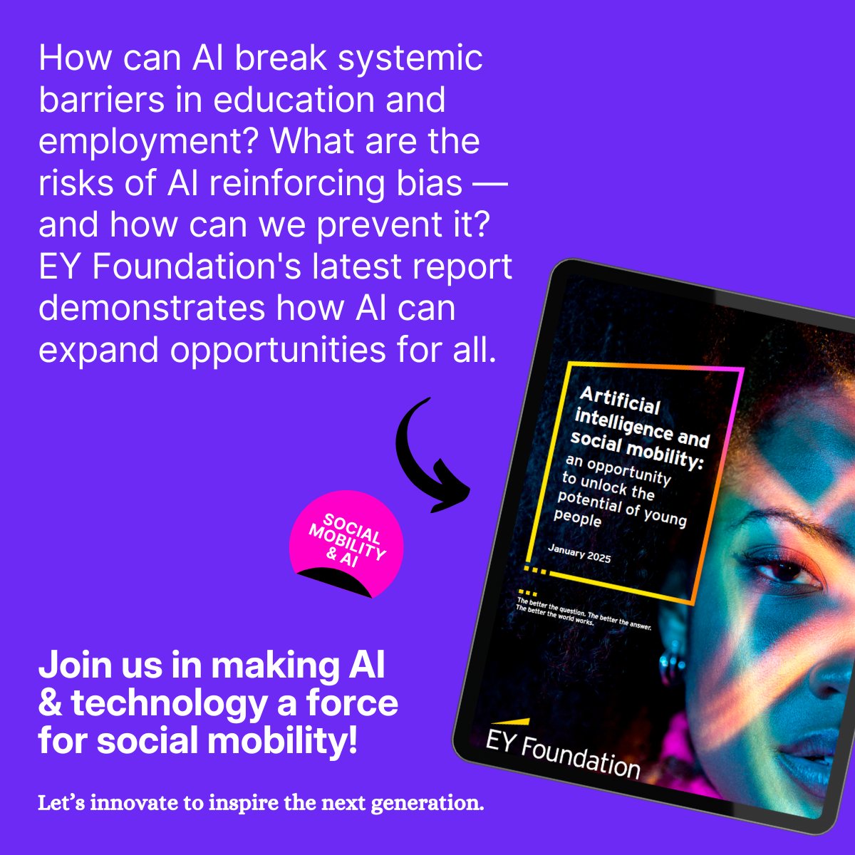 AI can break barriers—or reinforce them. #EYFoundation’s latest report explores how AI can drive #SocialMobility for young people—if designed with equity in mind. Let’s innovate to inspire the next generation! Read the report 👉eyfoundation.com/en_uk/news/ai-… 

#GrandChallenge #Tech4Good