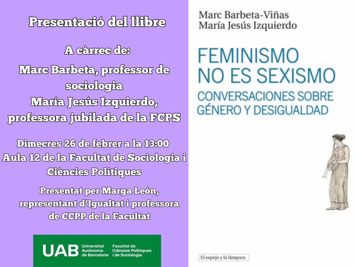 🟣La UAB presenta el llibre 'Feminismo no es sexismo. Conversaciones sobre género y desigualdad' 

🔗uab.cat/web/agenda/det… via <a href="/UABBarcelona/">Universitat Autònoma de Barcelona</a>