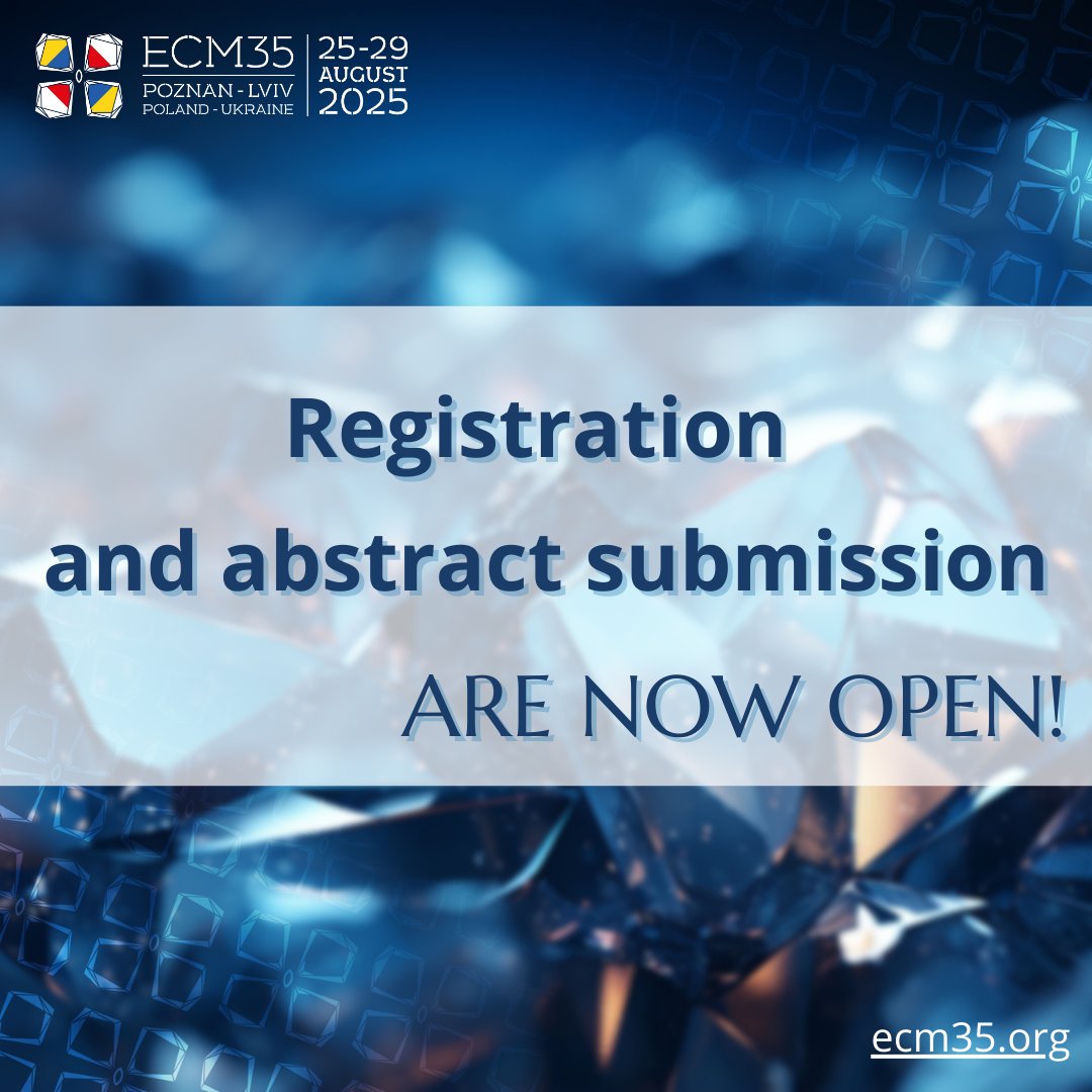 The registration and abstract submission for the 35th European Crystallographic Meeting (ECM) are now OPEN! 🎉
Deadline: April 30, 2025 

ecm35.org