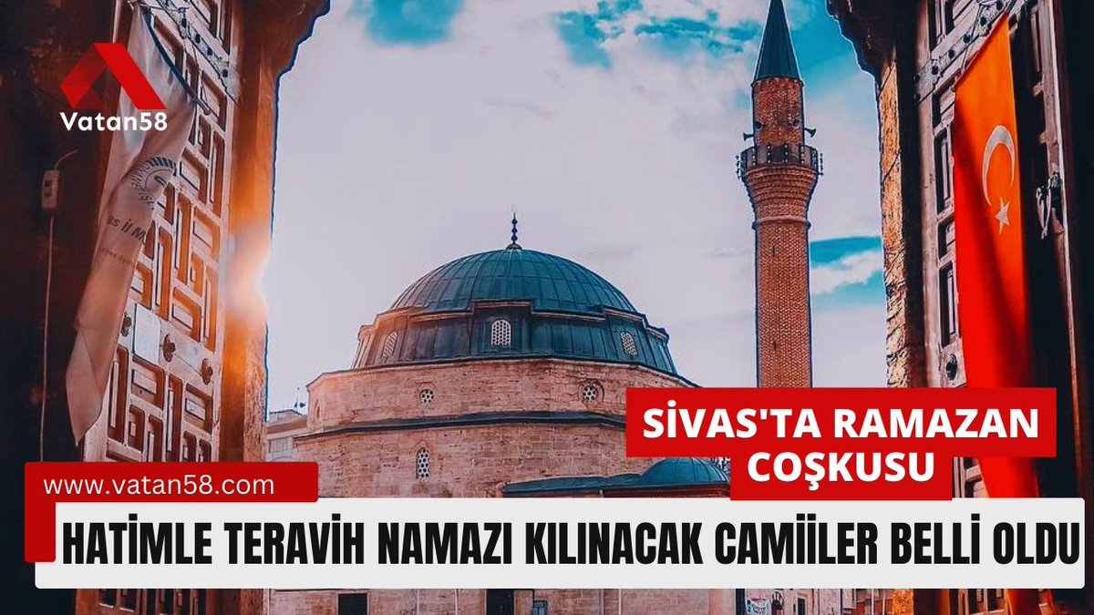 Vatan58Medya's tweet photo. Sivas'ta Ramazan Coşkusu.
Hatimle Teravih Namazı Kılınacak Camiiler Belli Oldu
https://t.co/l30xC5vBbx
#sivas #haber #gündem #vatan58 #haberler #türkiye #sondakika #yaşam #hayat #yayın #sivashaber https://t.co/Lp1gutP6qr