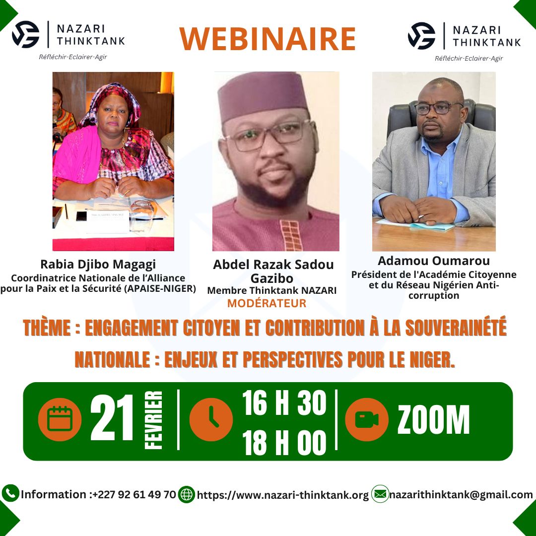 🔗 Rejoignez-nous pour discuter de la thématique sur l'engagement citoyen 

📅 Date : 21 février 2025
⏰ Heure : 16h30 (heure de Niamey)
🌐 Lieu : En ligne via ZOOM us05web.zoom.us/j/84693109025?…
ID de réunion: 846 9310 9025
Code : nazari
#EngagementCitoyen #SouverainetéNationale #Niger