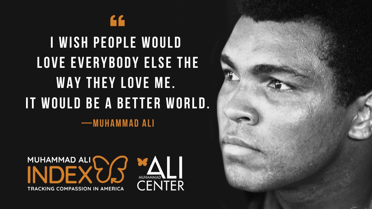 Muhammad Ali taught us greatness is in how we uplift those around us. Our new Muhammad Ali Index is a pioneering research study to track compassion across America.

Sign the Ali Compassion Pledge and become a champion of compassion. Learn more here: Aliindex.org/pledge