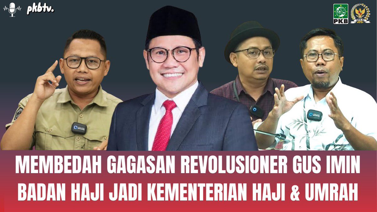 Abdul Rochim (@cakrochimpkb) on Twitter photo Membedah Gagasan Revolusioner Gus Imin <a href="/cakimiNOW/">A Muhaimin Iskandar</a> Menjadikan Badan Penyelenggara Haji Menjadi Kementerian Haji dan Umrah. Selengkapnya klik Youtube <a href="/PKBTV/">PKBTV</a> <a href="/DPP_PKB/">DPP PKB</a> <a href="/FraksiPKB/">Fraksi PKB DPR RI</a> <a href="/Kemenag_RI/">Kementerian Agama RI</a> <a href="/Jazilul_Fawaid/">Jazilul Fawaid</a>
youtu.be/UZw4B5E3Svc?si… Membedah Gagasan Revolusioner Gus Imin <a href="/cakimiNOW/">A Muhaimin Iskandar</a> Menjadikan Badan Penyelenggara Haji Menjadi Kementerian Haji dan Umrah. Selengkapnya klik Youtube <a href="/PKBTV/">PKBTV</a> <a href="/DPP_PKB/">DPP PKB</a> <a href="/FraksiPKB/">Fraksi PKB DPR RI</a> <a href="/Kemenag_RI/">Kementerian Agama RI</a> <a href="/Jazilul_Fawaid/">Jazilul Fawaid</a>
youtu.be/UZw4B5E3Svc?si…