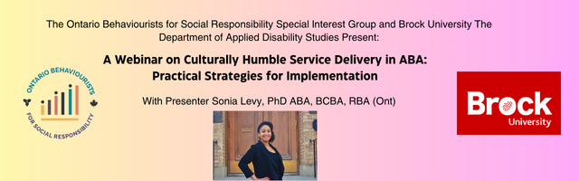 Feb. 26 at noon! Join <a href="/ADSBrockU/">BrockUADS</a> and the Ontario Behaviourists for Social Responsibility Special Interest Group for "Culturally Humble Service Delivery in ABA: Practical Strategies for Implementation" with Sonia Levy, PhD ABA, BCBA, RBA (Ont). Register ➡️ loom.ly/lDzzfA8